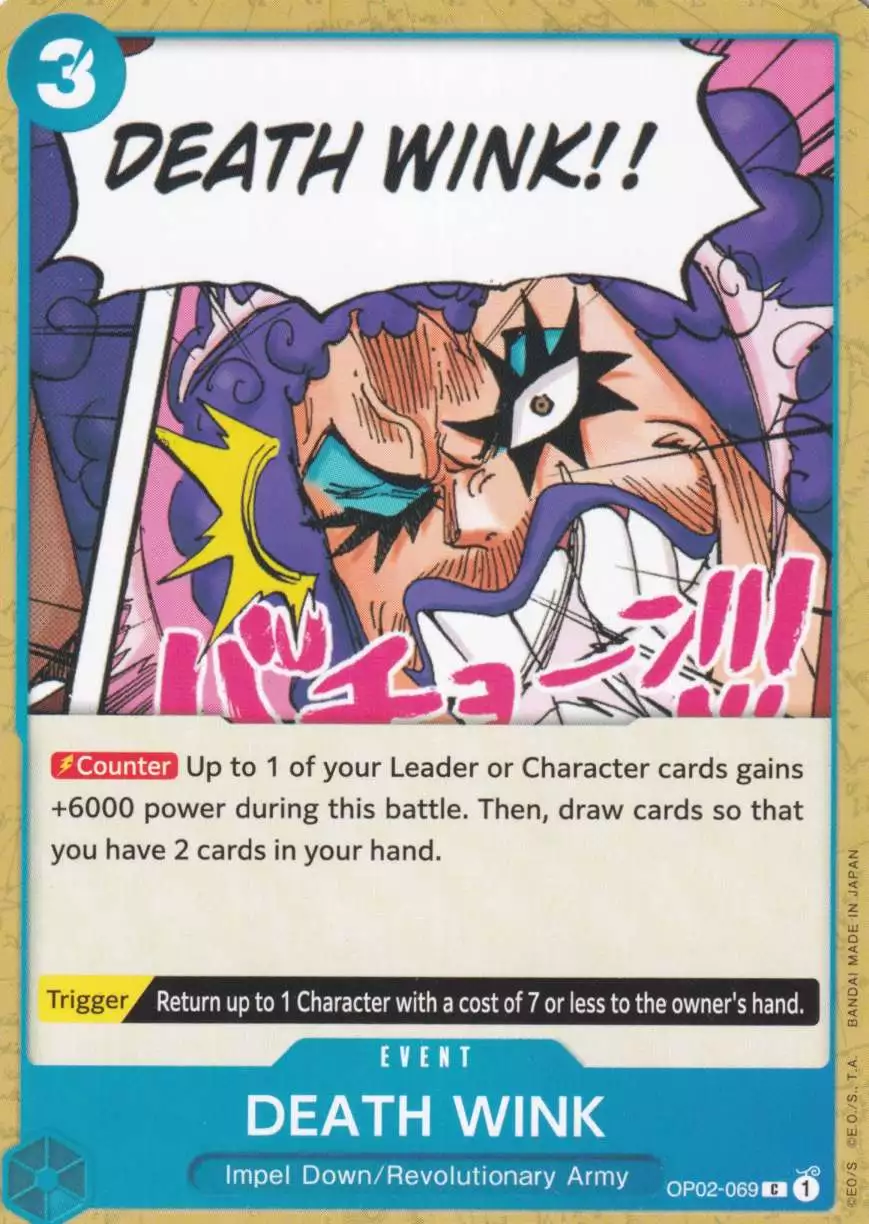 op02-069-death-wink-common-paramount-war-op-02 DEATH WINK OP02-069 ist in Common. Die One Piece Karte ist aus Paramount War OP-02 in Normal Art.