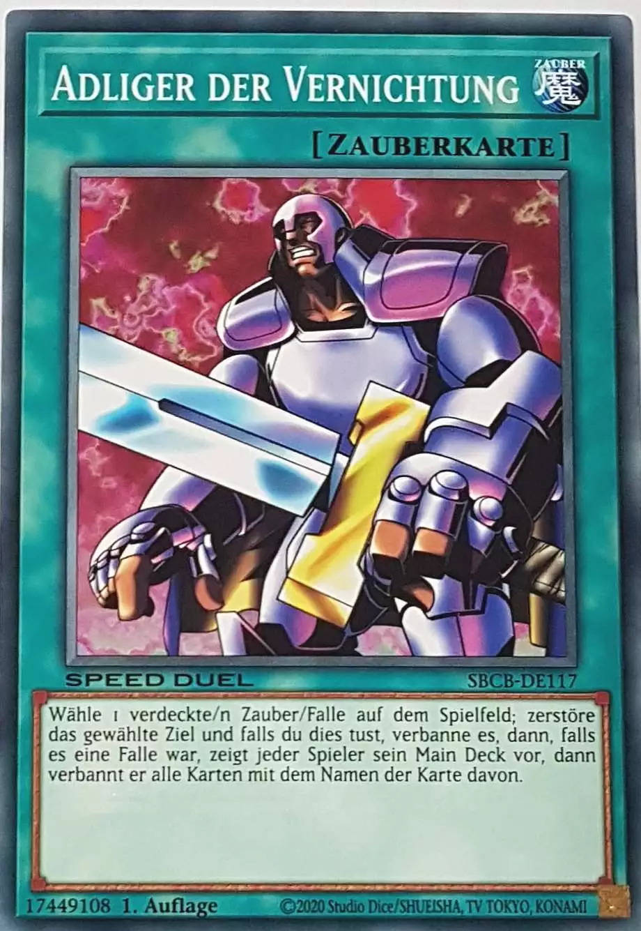 Adliger der Vernichtung SBCB-DE117 ist in Common Yu-Gi-Oh Karte aus Speed Duel Battle City Box 1. Auflage