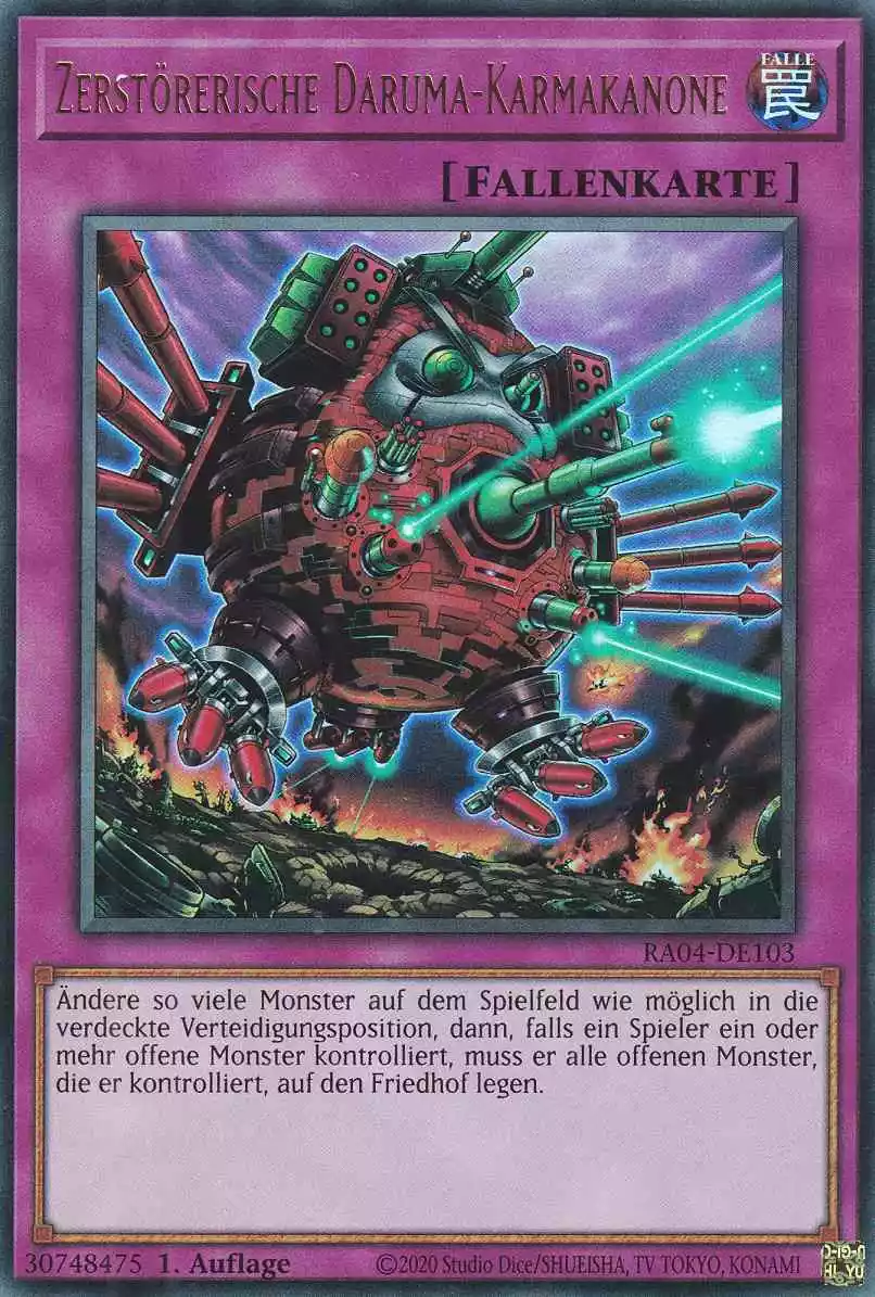Zerstörerische Daruma-Karmakanone Ultra Rare RA04-DE103 Yugioh Karte Zerstörerische Daruma-Karmakanone RA04-DE103 ist in Ultra Rare Yu-Gi-Oh Karte aus Quarter Century Stampede 1.Auflage