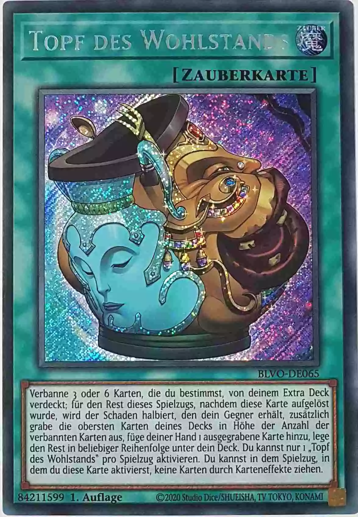 Topf des Wohlstands BLVO-DE065 ist in Secret Rare Yu-Gi-Oh Karte aus Blazing Vortex 1.Auflage