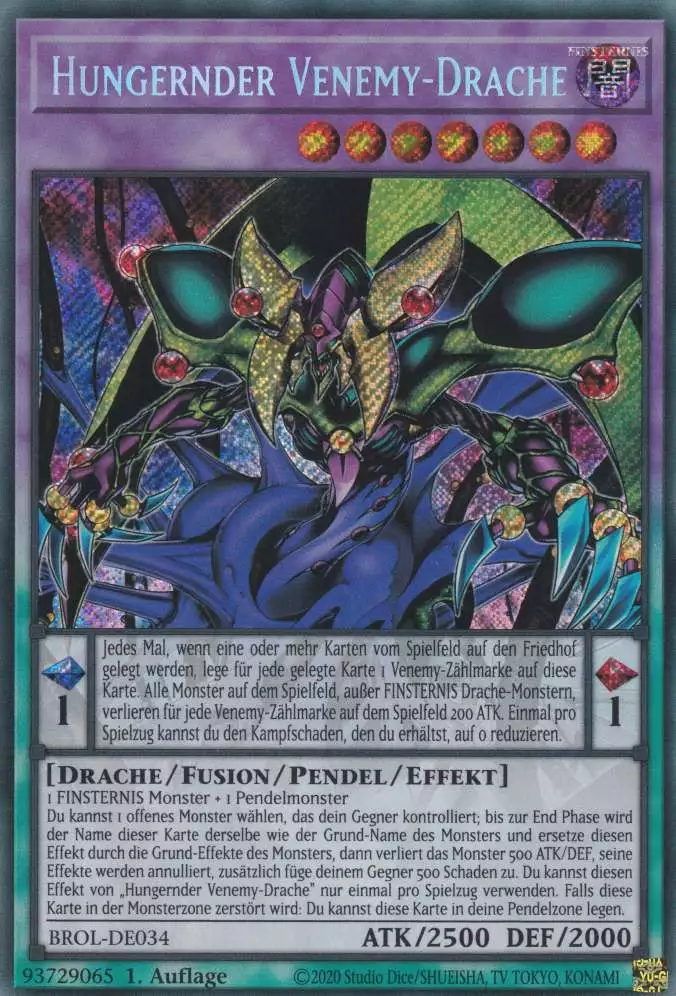 Hungernder Venemy-Drache BROL-DE034 ist in Secret Rare Yu-Gi-Oh Karte aus Brothers of Legend 1.Auflage
