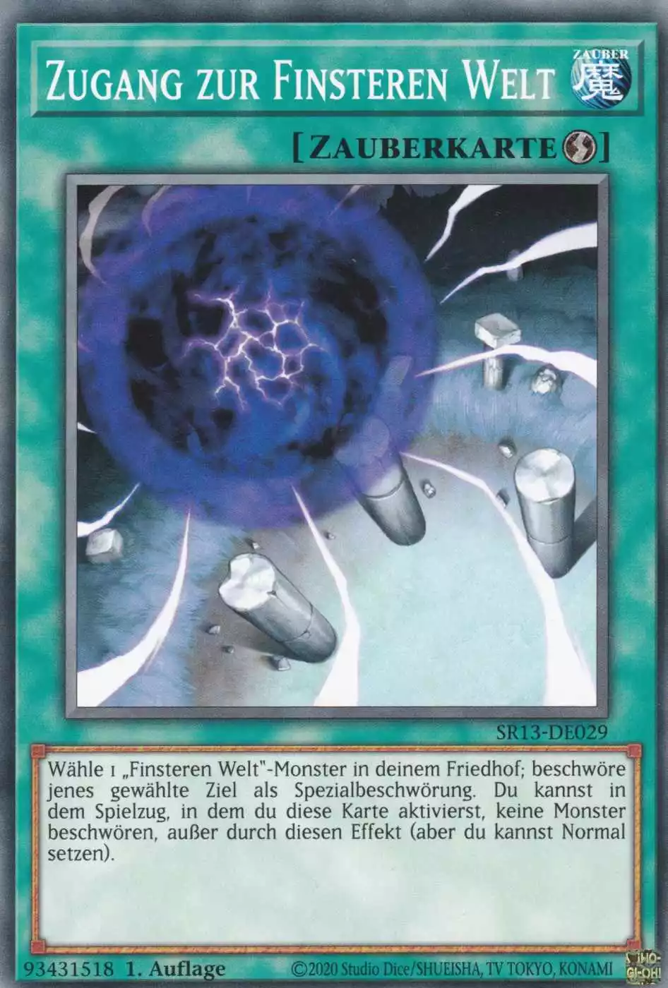 Zugang zur Finsteren Welt SR13-DE029 ist in Common Yu-Gi-Oh Karte aus Dark World 1.Auflage