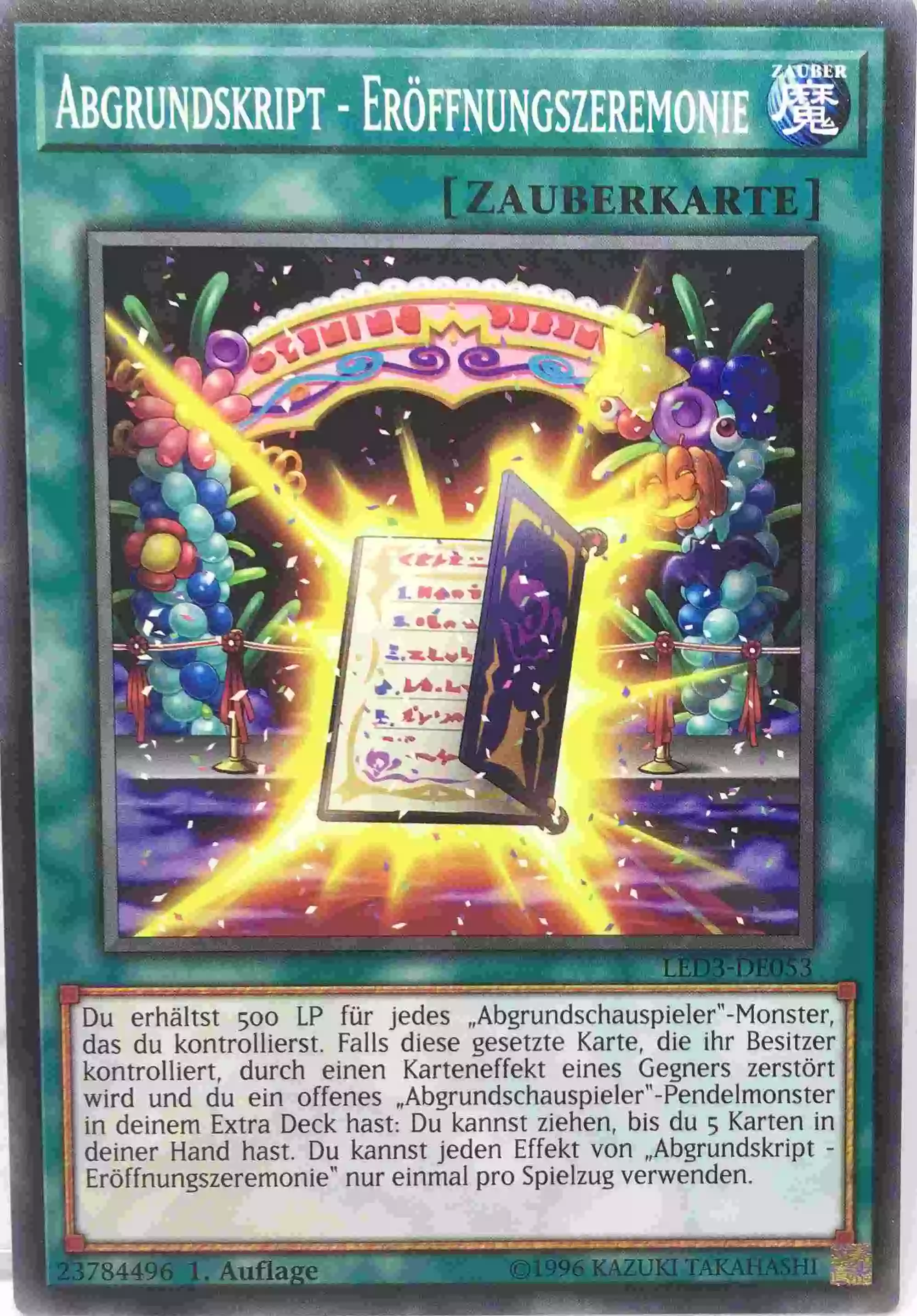 Abgrundskript - Eröffnungszeremonie LED3-DE053 ist in Common Yu-Gi-Oh Karte aus Legendary Duelists White Dragon Abyss 1. Auflage