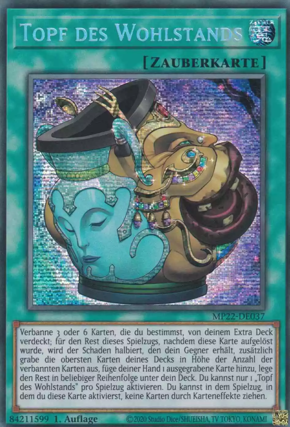 Topf des Wohlstands MP22-DE037 ist in Prismatic Secret Rare Yu-Gi-Oh Karte aus Tin of the Pharaoh’s Gods 1.Auflage