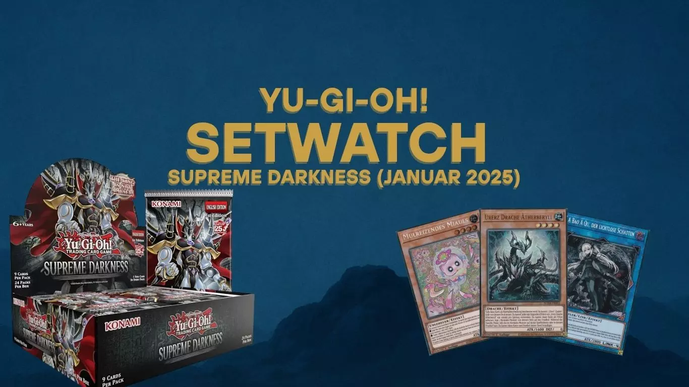 Vorschaubild zur Yu-Gi-Oh! SetWatch-Ausgabe über Supreme Darkness – Januar 2025