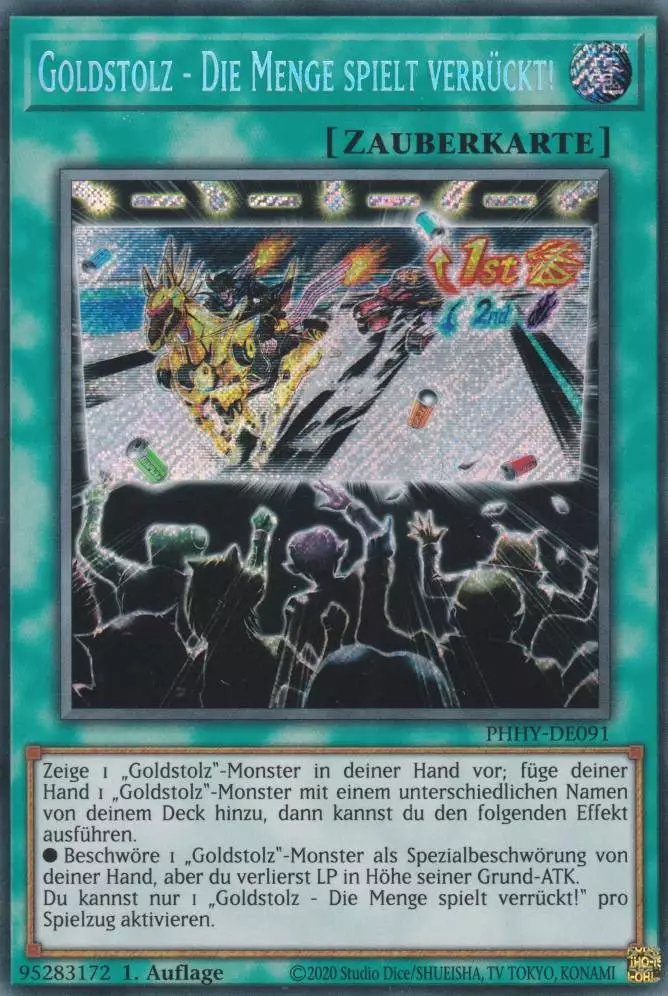 Goldstolz - Die Menge spielt verrückt! PHHY-DE091 ist in Secret Rare Yu-Gi-Oh Karte aus Photon Hypernova 1.Auflage