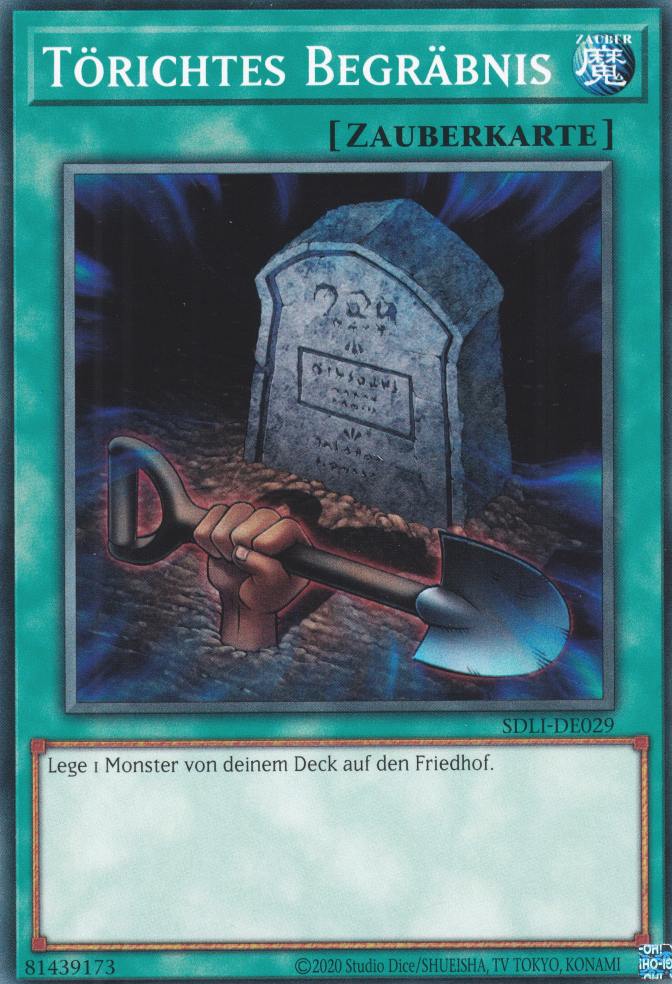 Törichtes Begräbnis SDLI-DE029 ist in Common Yu-Gi-Oh Karte aus Realm Of Light unlimitiert