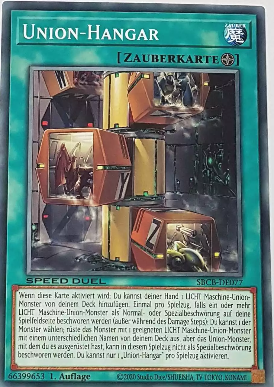 Union-Hangar SBCB-DE077 ist in Common Yu-Gi-Oh Karte aus Speed Duel Battle City Box 1. Auflage