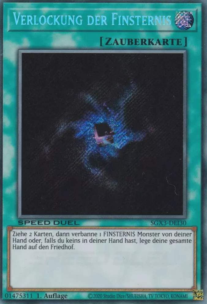Verlockung der Finsternis SGX3-DEI30 ist in Secret Rare Yu-Gi-Oh Karte aus Speed Duel GX: Duelists of Shadows 1.Auflage