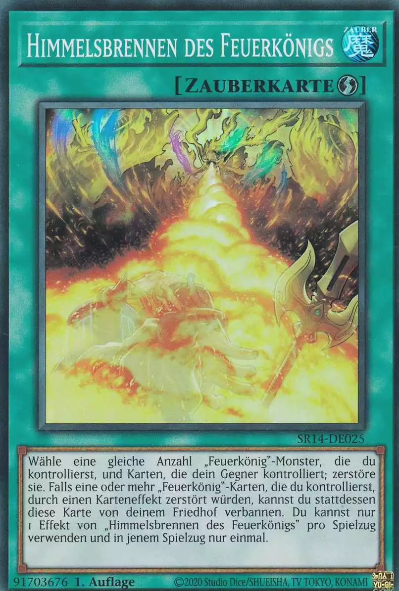 Himmelsbrennen des Feuerkönigs SR14-DE025 ist in Super Rare Yu-Gi-Oh Karte aus Fire Kings 1.Auflage
