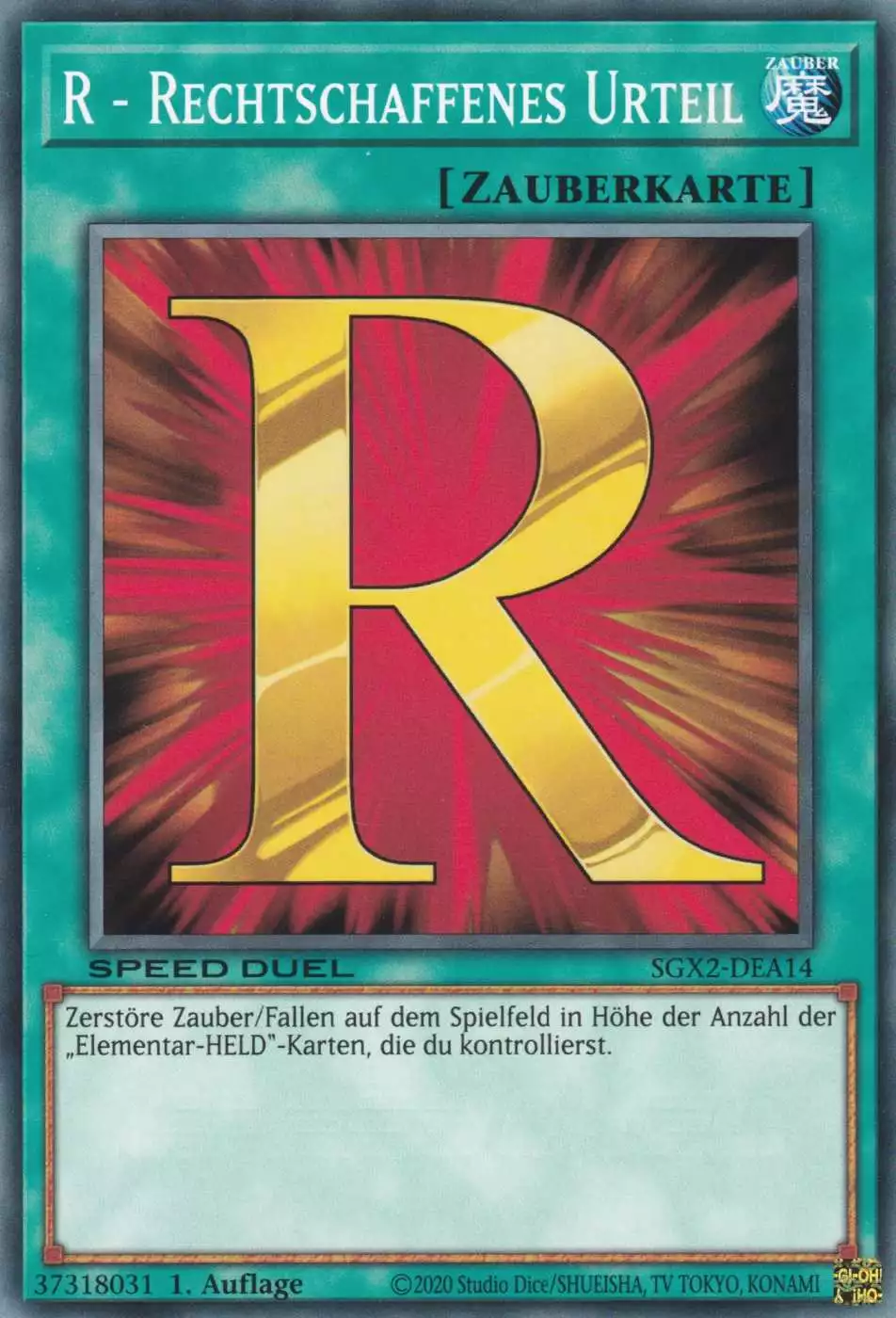 R - Rechtschaffenes Urteil SGX2-DEA14 ist in Common Yu-Gi-Oh Karte aus Speed Duel GX: Midterm Paradox 1.Auflage