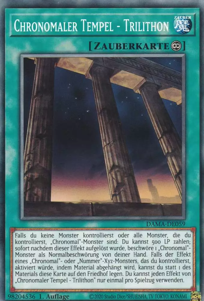 Chronomaler Tempel - Trilithon DAMA-DE059 ist in Common Yu-Gi-Oh Karte aus Dawn of Majesty 1.Auflage