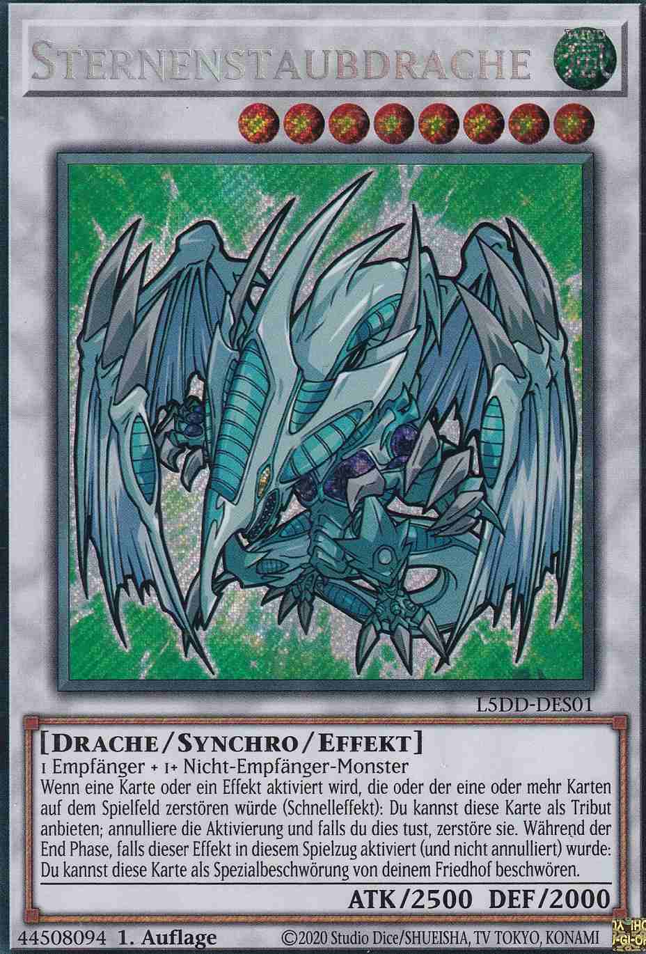 Sternenstaubdrache Secret Rare L5DD-DES01 Yugioh Karte Sternenstaubdrache L5DD-DES01 ist in Secret Rare Yu-Gi-Oh Karte aus Legendary 5D’s Decks 1.Auflage