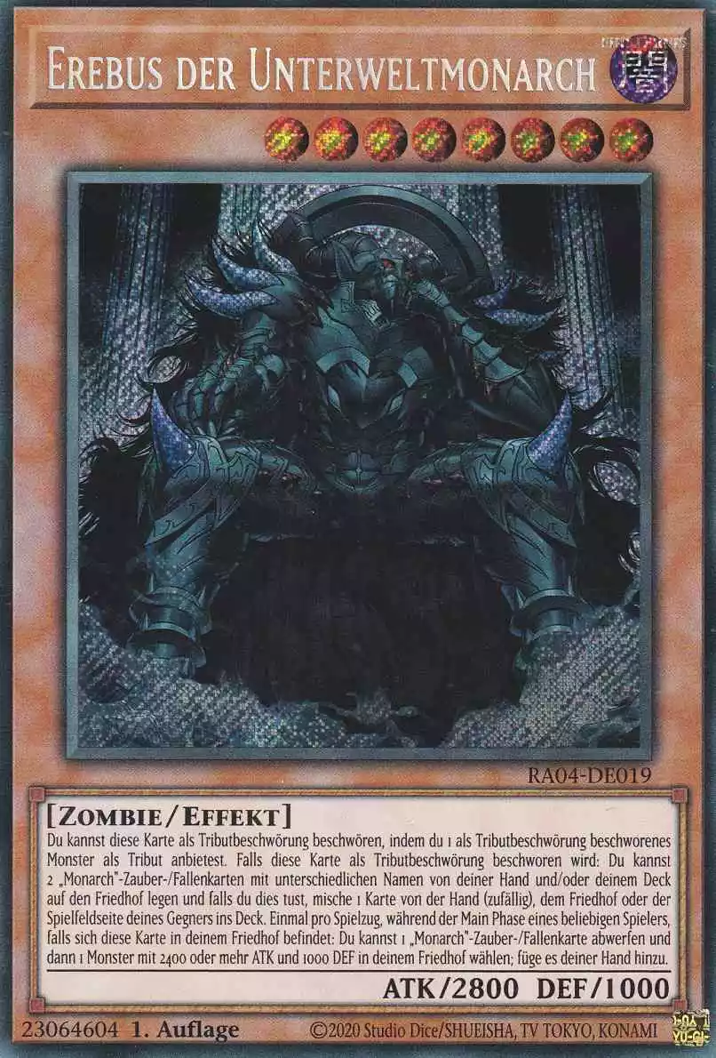 Erebus der Unterweltmonarch RA04-DE019 ist in Secret Rare Yu-Gi-Oh Karte aus Quarter Century Stampede 1.Auflage