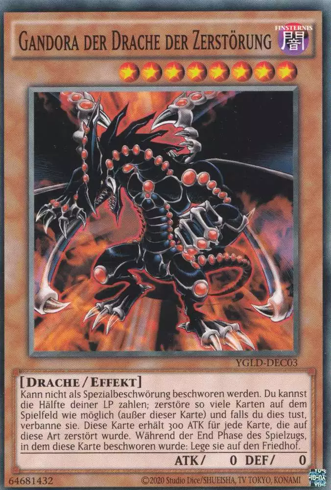 Gandora der Drache der Zerstörung YGLD-DEC03 ist in Common Yu-Gi-Oh Karte aus Yugis Legendary Decks - King of Games unlimitiert