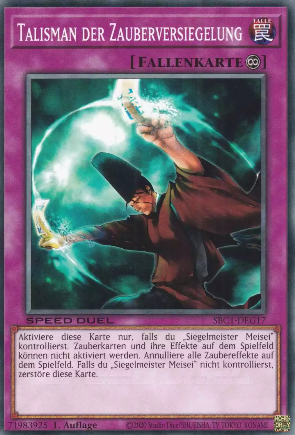 Talisman der Zauberversiegelung SBC1-DEG17 ist in Common Yu-Gi-Oh Karte aus Streets of Battle City 1.Auflage