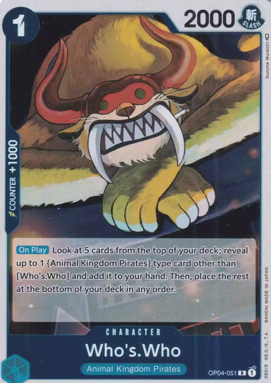 Who's.Who OP04-051 ist in Rare. Die One Piece Karte ist aus Kingdoms Of Intrigue in Normal Art.