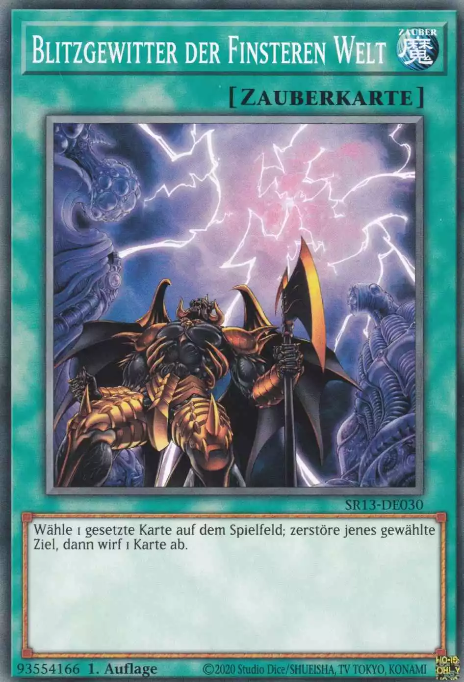 Blitzgewitter der Finsteren Welt SR13-DE030 ist in Common Yu-Gi-Oh Karte aus Dark World 1.Auflage