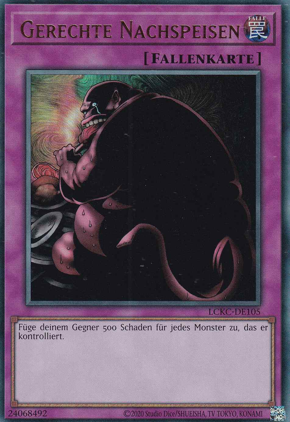 Gerechte Nachspeisen Ultra Rare LCKC-DE105 Yugioh Karte Gerechte Nachspeisen LCKC-DE105 ist in Ultra Rare Yu-Gi-Oh Karte aus Legendary Collection Kaiba unlimitiert