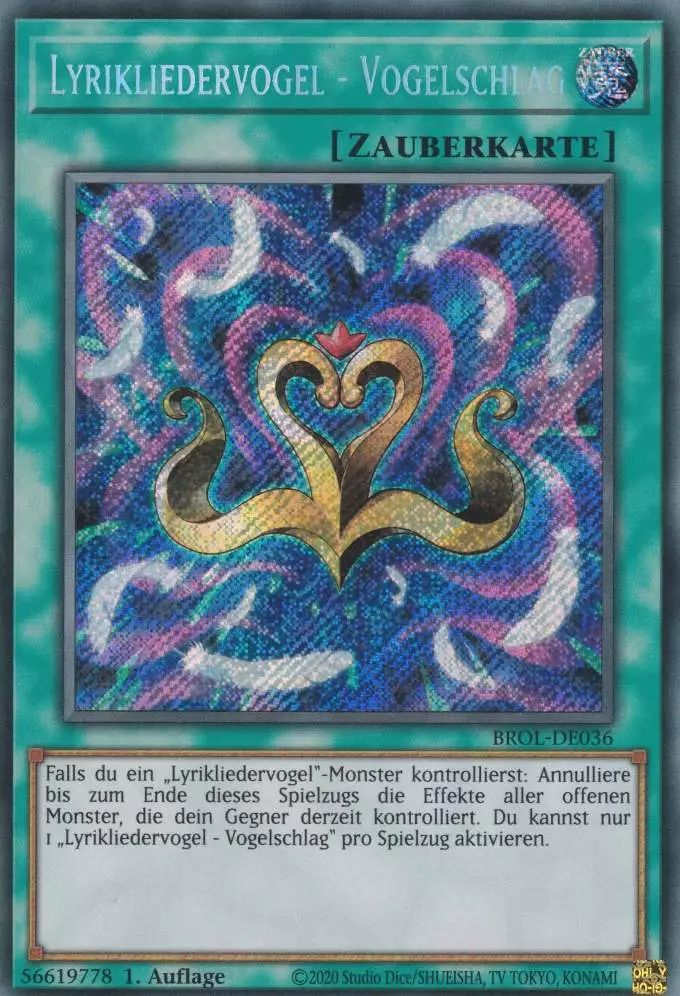 Lyrikliedervogel - Vogelschlag BROL-DE036 ist in Secret Rare Yu-Gi-Oh Karte aus Brothers of Legend 1.Auflage