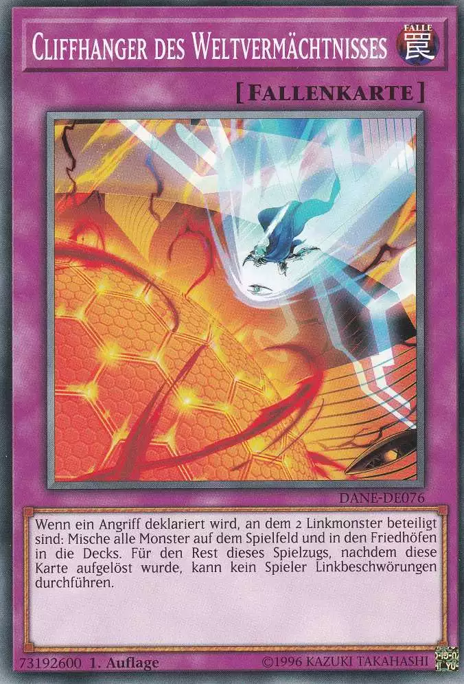 Cliffhanger des Weltvermächtnisses DANE-DE076 ist in Common Yu-Gi-Oh Karte aus Dark Neostorm 1.Auflage