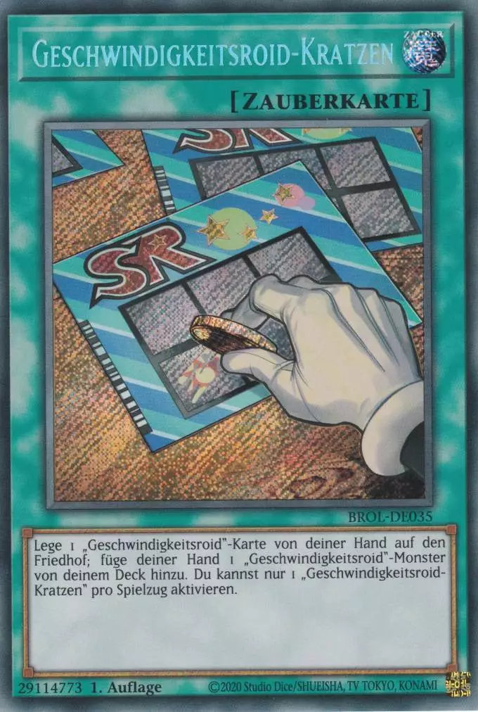 Geschwindigkeitsroid-Kratzen BROL-DE035 ist in Secret Rare Yu-Gi-Oh Karte aus Brothers of Legend 1.Auflage