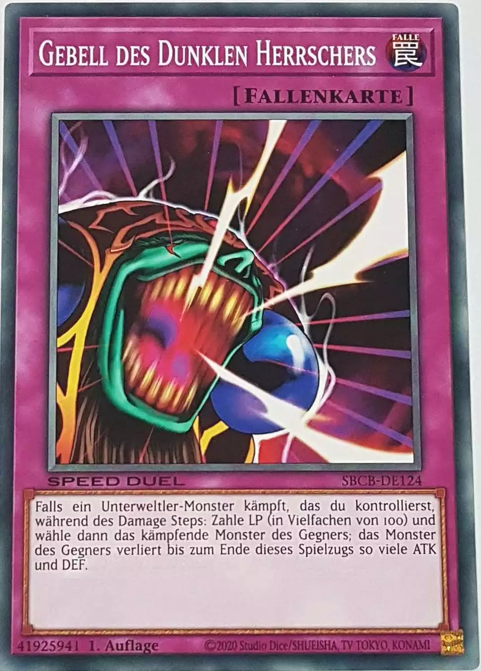 Gebell des Dunklen Herrschers SBCB-DE124 ist in Common Yu-Gi-Oh Karte aus Speed Duel Battle City Box 1. Auflage