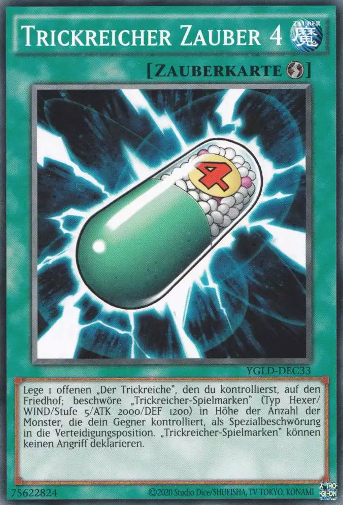 Trickreicher Zauber 4 YGLD-DEC33 ist in Common Yu-Gi-Oh Karte aus Yugis Legendary Decks - King of Games unlimitiert