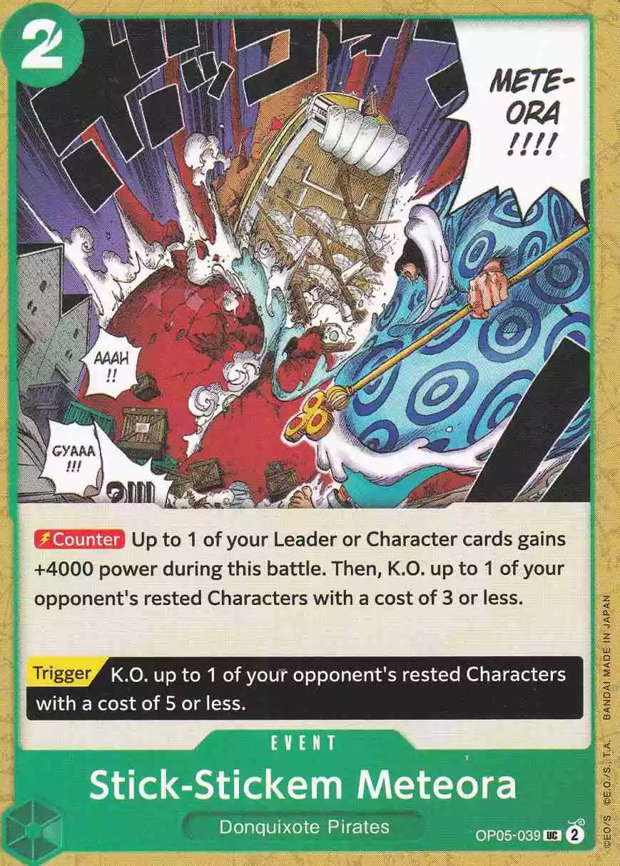 op05-039-stick-stickem-meteora-uncommon-awakening-of-the-new-era Stick-Stickem Meteora OP05-039 ist in Uncommon. Die One Piece Karte ist aus Awakening of the New Era in Normal Art.