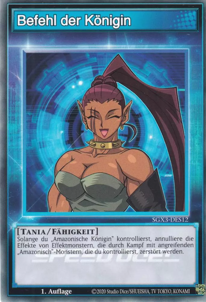 Befehl der Königin SGX3-DES12 ist in Common Yu-Gi-Oh Karte aus Speed Duel GX: Duelists of Shadows 1.Auflage