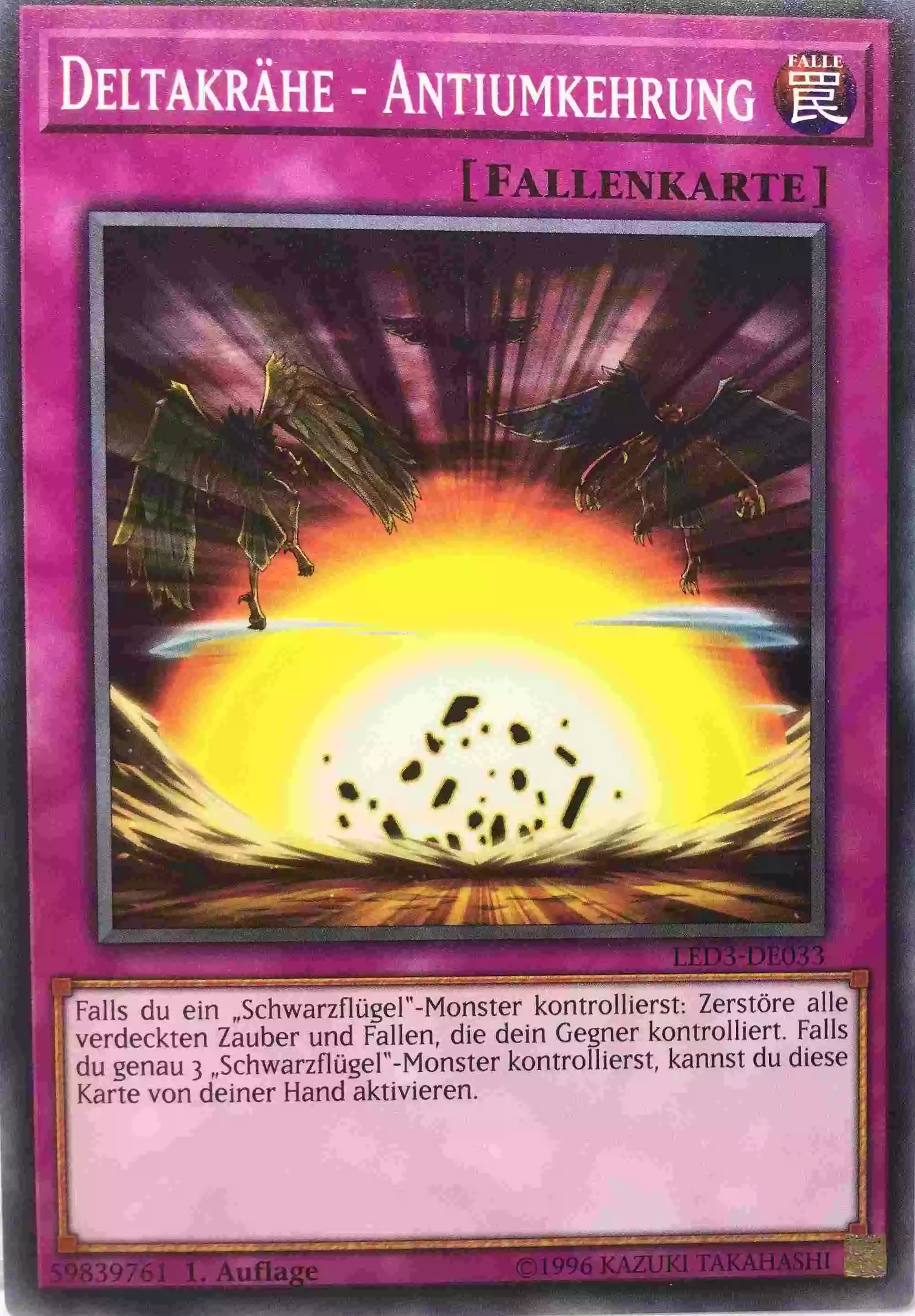 Deltakrähe - Antiumkehrung LED3-DE033 ist in Common Yu-Gi-Oh Karte aus Legendary Duelists White Dragon Abyss 1. Auflage