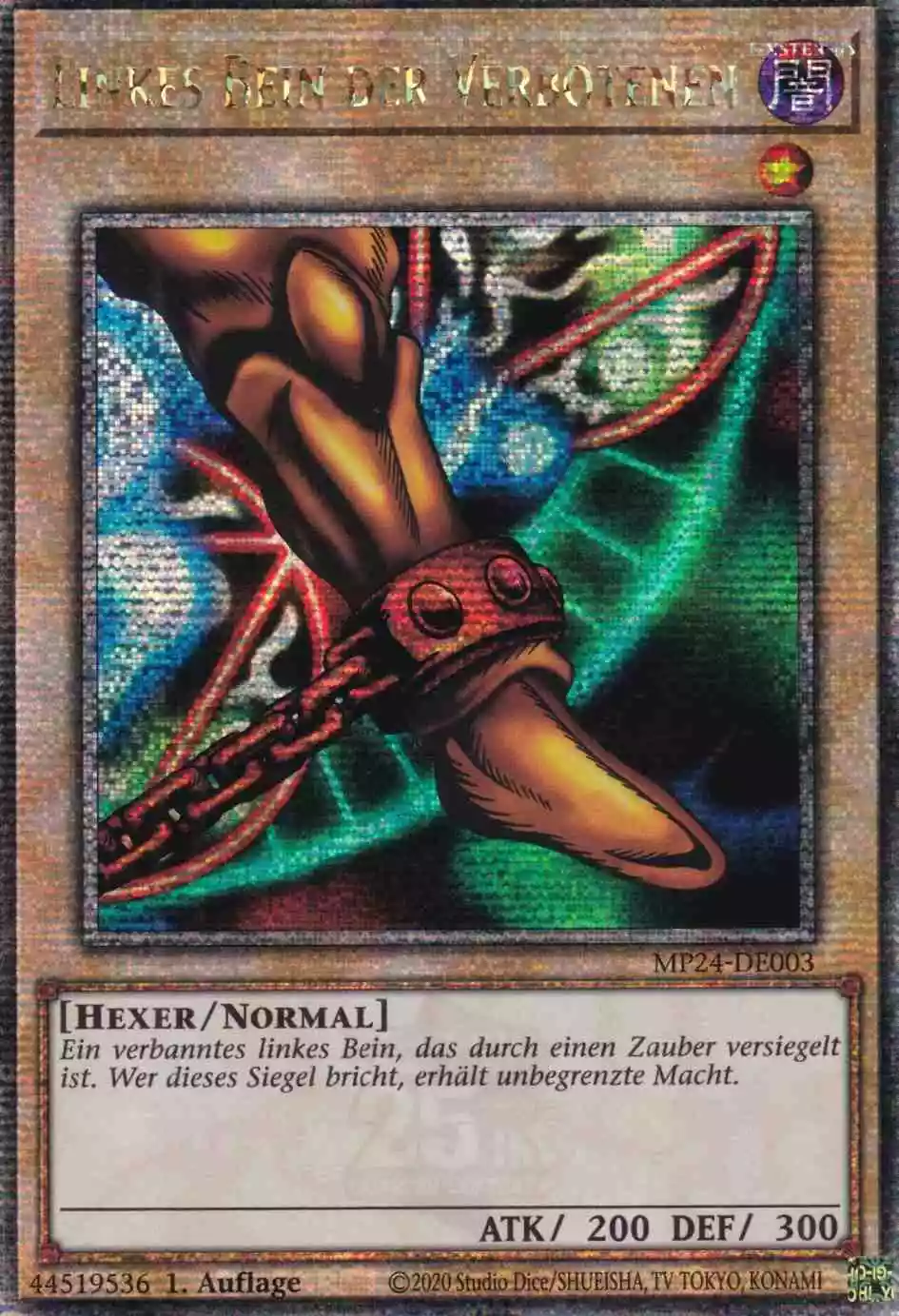 Linkes Bein der Verbotenen MP24-DE003 ist in Quarter Century Secret Rare Yu-Gi-Oh Karte aus 25th Anniversary Tin Dueling Mirrors 1.Auflage