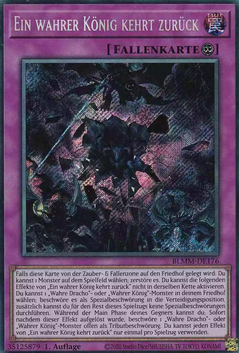 Ein wahrer König kehrt zurück Secret Rare BLMM-DE176 Yugioh Karte Ein wahrer König kehrt zurück BLMM-DE176 ist in Secret Rare Yu-Gi-Oh Karte aus Battles of Legend Monster Mayhem 1.Auflage