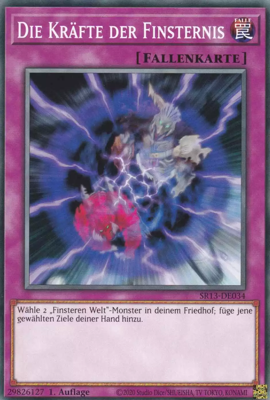 Die Kräfte der Finsternis SR13-DE034 ist in Common Yu-Gi-Oh Karte aus Dark World 1.Auflage