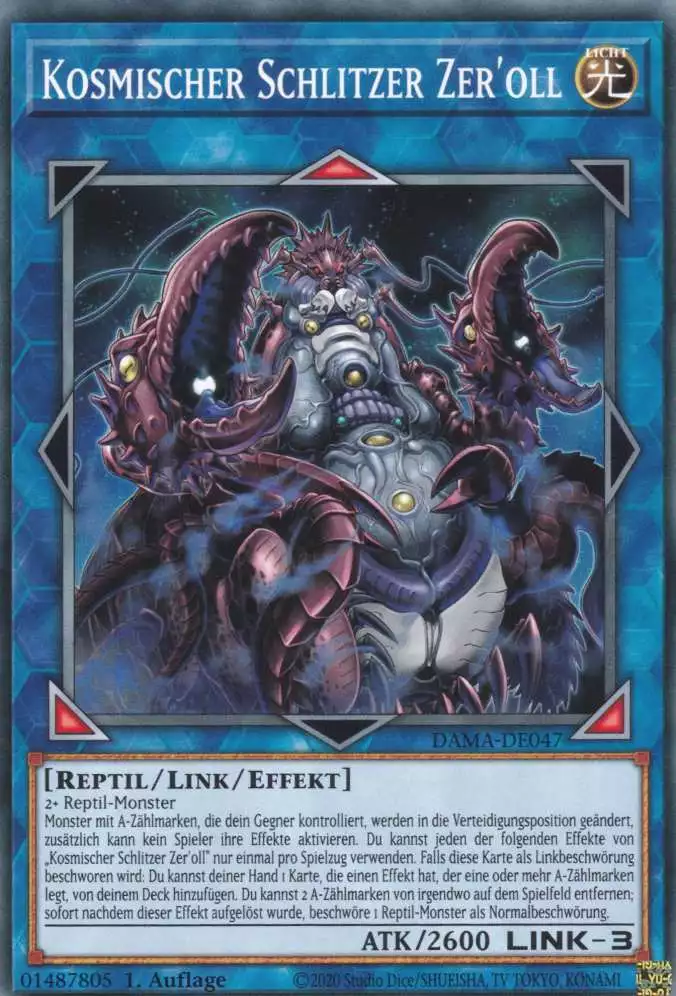 Kosmischer Schlitzer Zer'oll DAMA-DE047 ist in Common Yu-Gi-Oh Karte aus Dawn of Majesty 1.Auflage