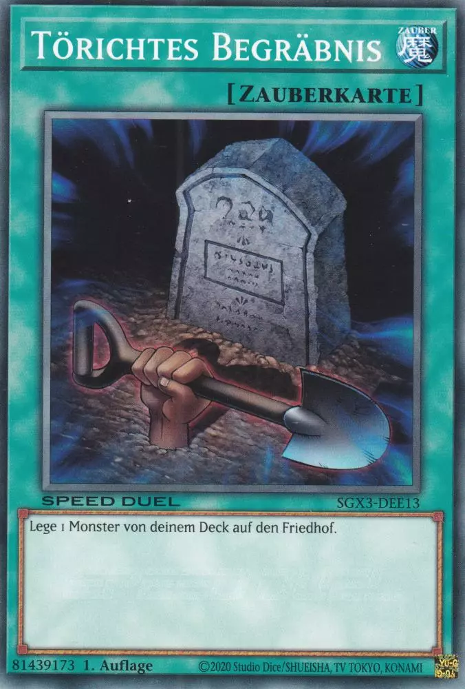 sgx3-dee13-toerichtes-begraebnis-common-speed-duel-gx-duelists-of-shadows Törichtes Begräbnis SGX3-DEE13 ist in Common Yu-Gi-Oh Karte aus Speed Duel GX: Duelists of Shadows 1.Auflage