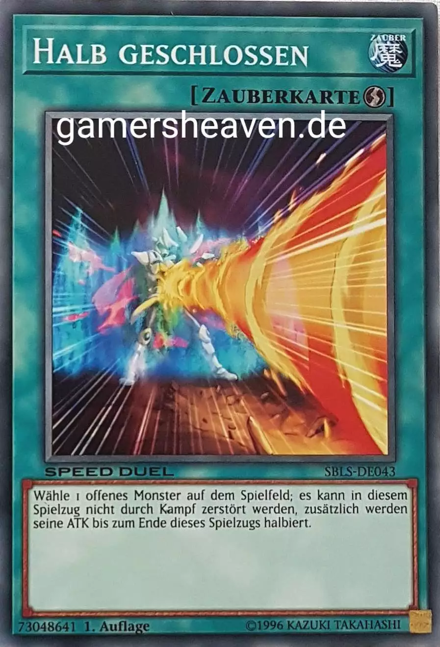 Halb geschlossen SBLS-DE043 ist in Common Yu-Gi-Oh Karte aus Speed Duel Arena of Lost Souls 1. Auflage