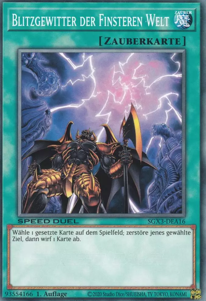 Blitzgewitter der Finsteren Welt SGX3-DEA16 ist in Common Yu-Gi-Oh Karte aus Speed Duel GX: Duelists of Shadows 1.Auflage