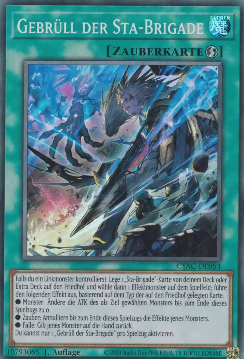 Gebrüll der Sta-Brigade CYAC-DE053 ist in Super Rare Yu-Gi-Oh Karte aus Cyberstorm Access 1.Auflage