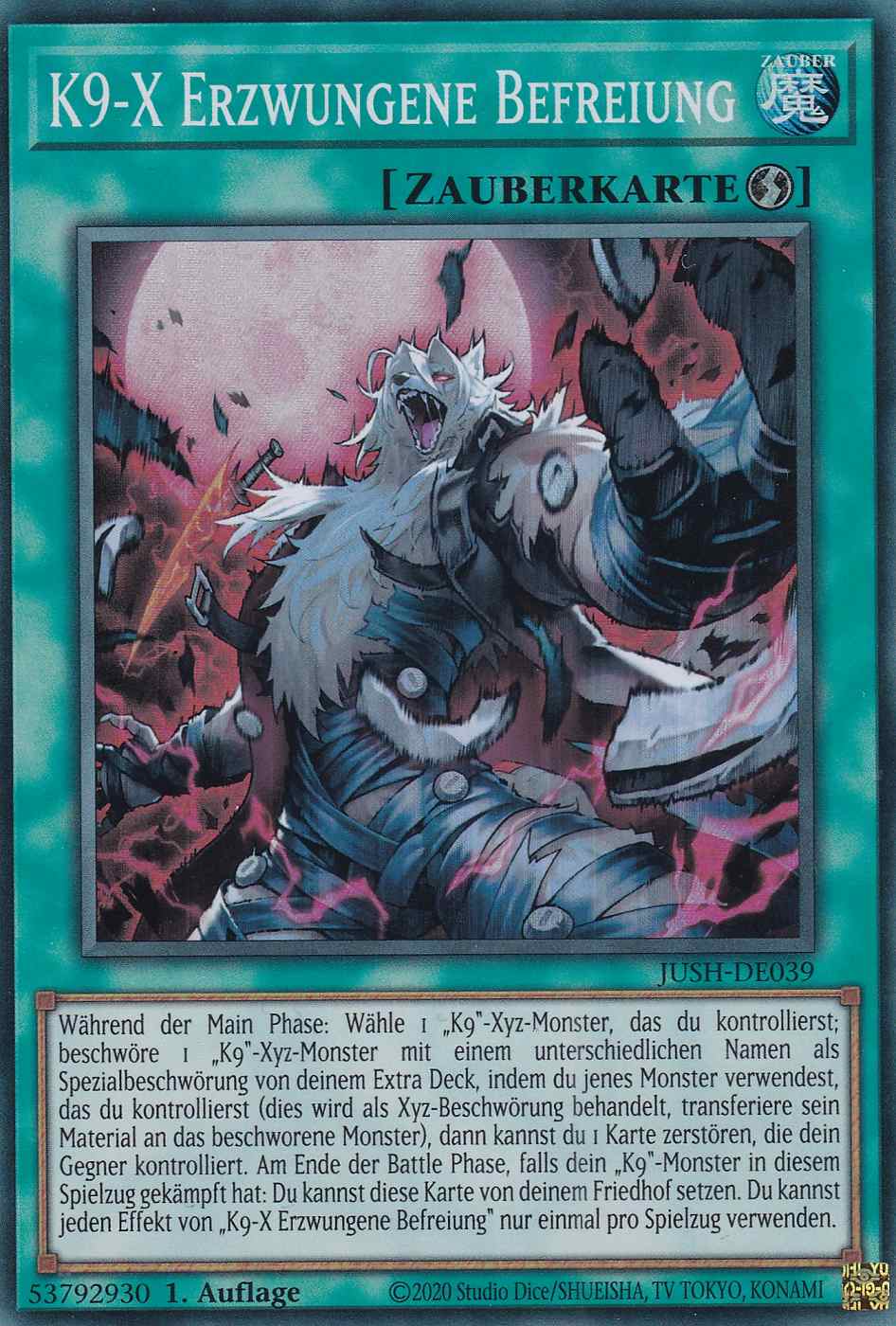 K9-X Erzwungene Befreiung JUSH-DE039 ist in Super Rare Yu-Gi-Oh Karte aus Justice Hunters 1.Auflage