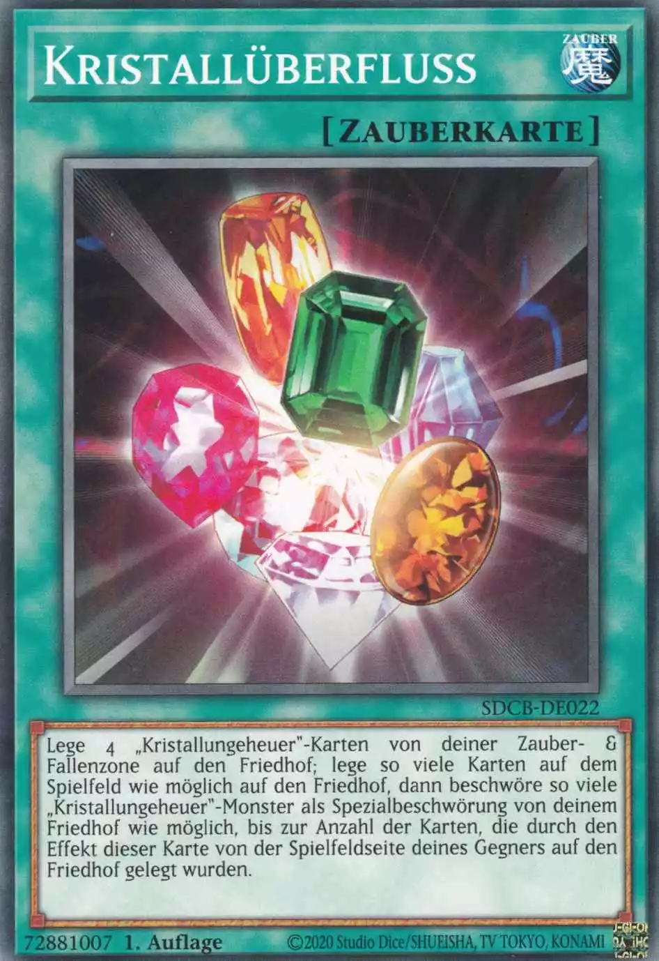 Kristallüberfluss SDCB-DE022 ist in Common Yu-Gi-Oh Karte aus Structure Deck: Legend of the Crystal Beasts 1.Auflage