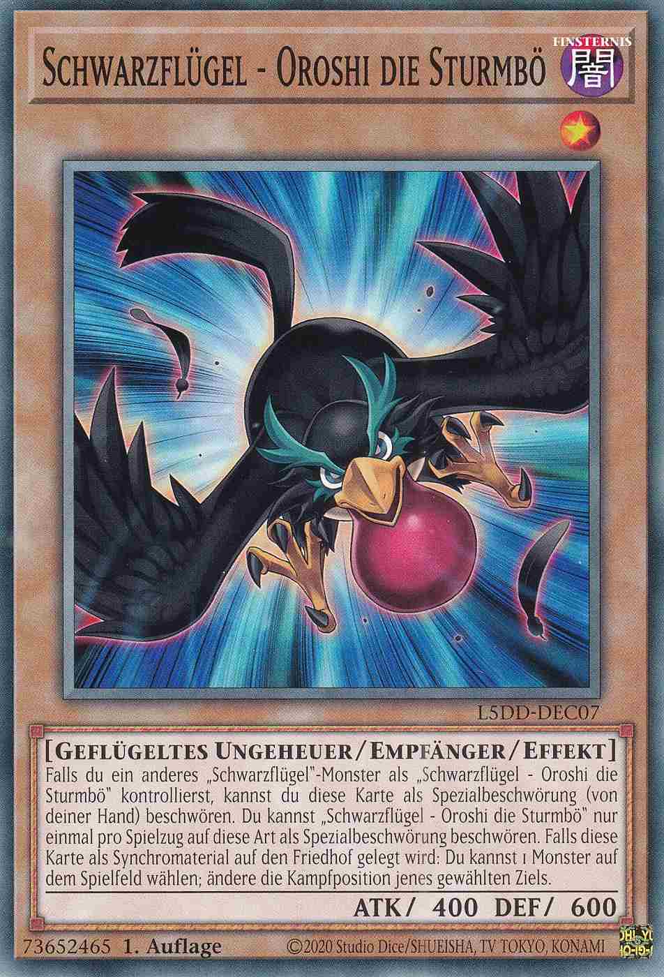 Schwarzflügel - Oroshi die Sturmbö Common L5DD-DEC07 Yugioh Karte Schwarzflügel - Oroshi die Sturmbö L5DD-DEC07 ist in Common Yu-Gi-Oh Karte aus Legendary 5D’s Decks 1.Auflage