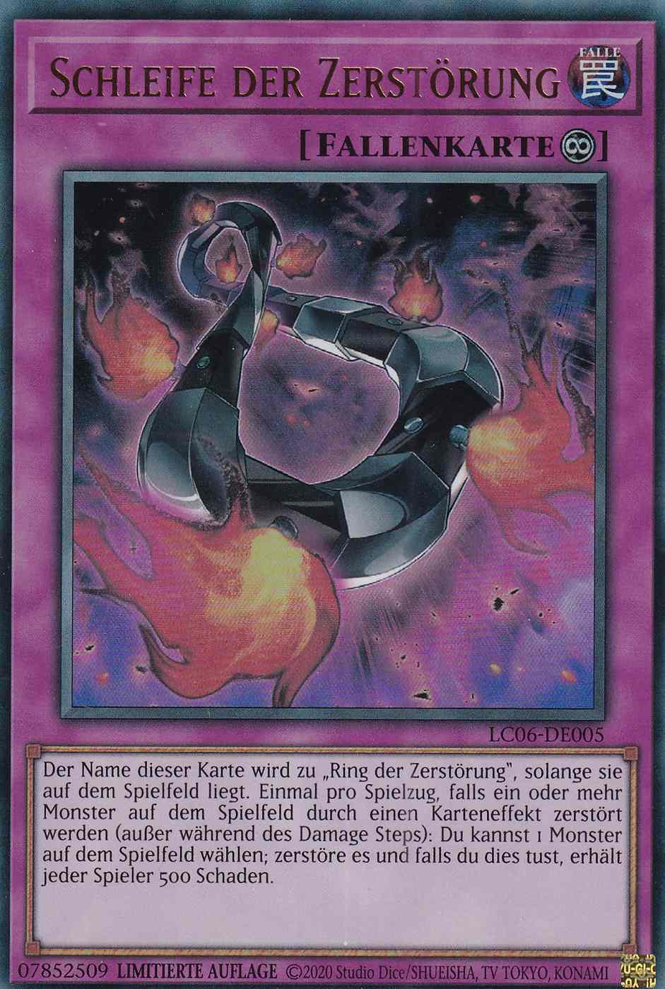 Schleife der Zerstörung Ultra Rare LC06-DE005 Yugioh Karte Schleife der Zerstörung LC06-DE005 ist in Ultra Rare Yu-Gi-Oh Karte aus Legendary Collection Kaiba Limitierte Auflage