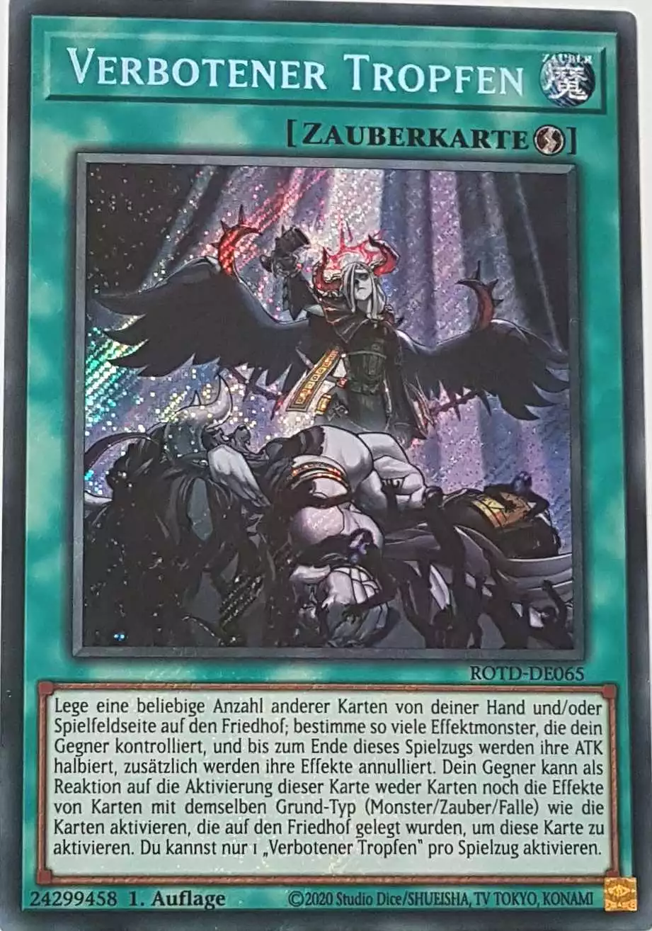 Verbotener Tropfen ROTD-DE065 ist in Secret Rare Yu-Gi-Oh Karte aus Rise of the Duelist 1.Auflage