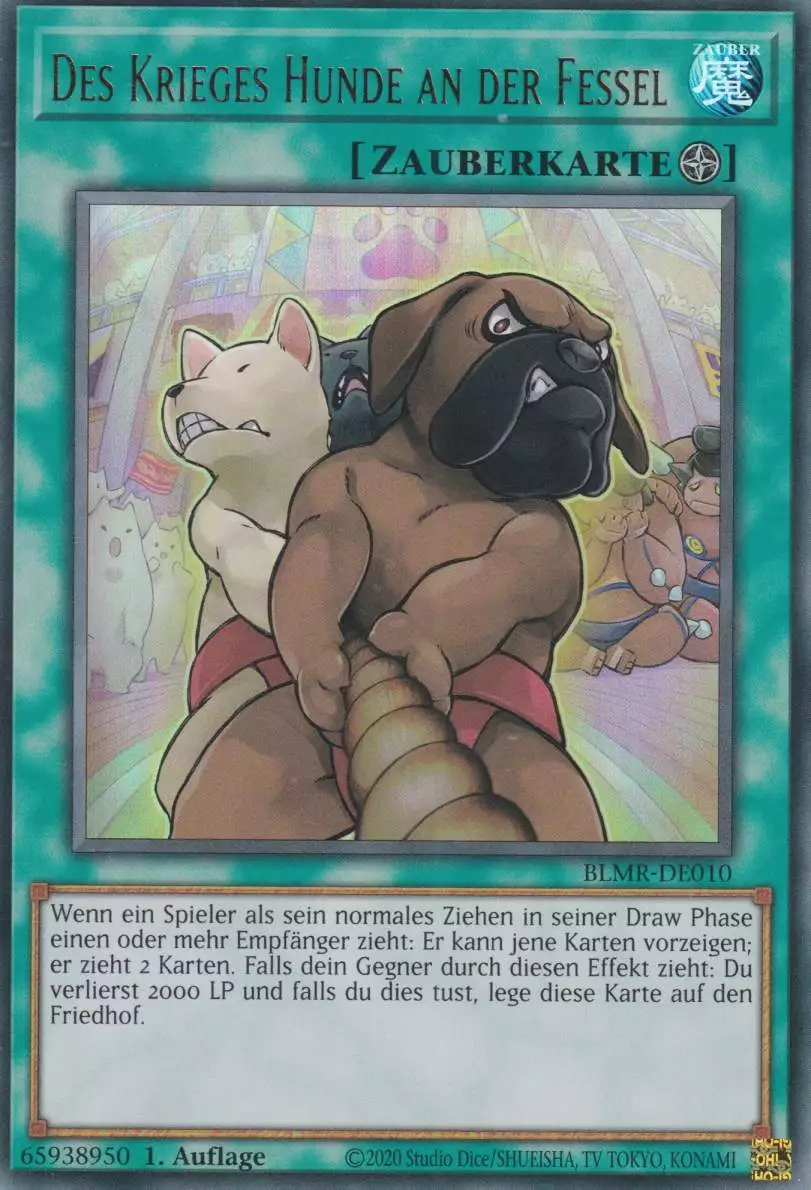 Des Krieges Hunde an der Fessel BLMR-DE010 ist in Ultra Rare Yu-Gi-Oh Karte aus Battles of Legend Monstrous Revenge 1.Auflage