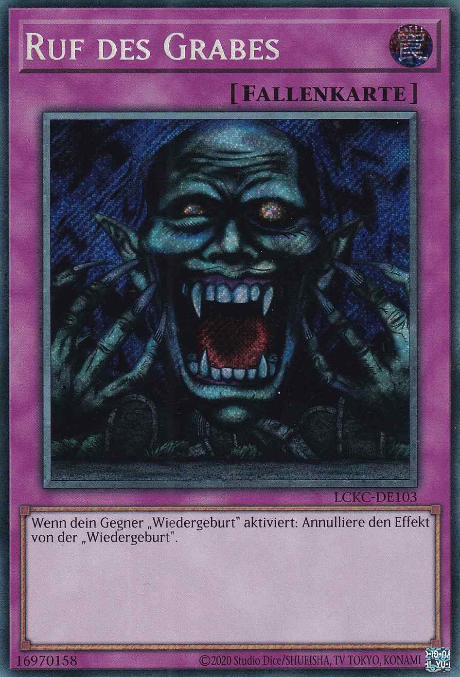 Ruf des Grabes Secret Rare LCKC-DE103 Yugioh Karte Ruf des Grabes LCKC-DE103 ist in Secret Rare Yu-Gi-Oh Karte aus Legendary Collection Kaiba unlimitiert
