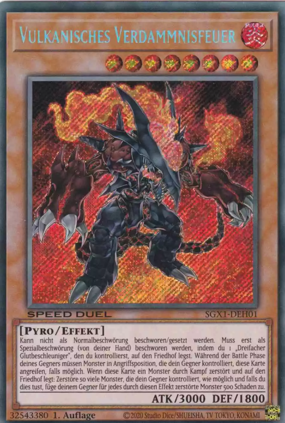 Vulkanisches Verdammnisfeuer SGX1-DEH01-P ist in Secret Rare Yu-Gi-Oh Karte aus Speed Duel GX Duel Academy Box 1.Auflage