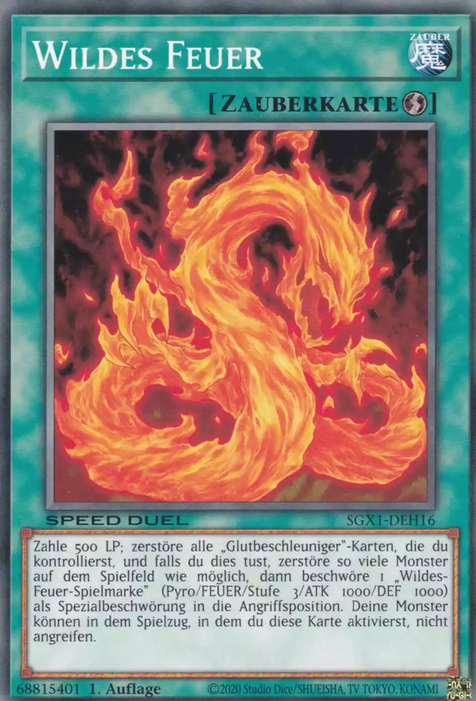 Wildes Feuer SGX1-DEH16 ist in Common Yu-Gi-Oh Karte aus Speed Duel GX Duel Academy Box 1.Auflage