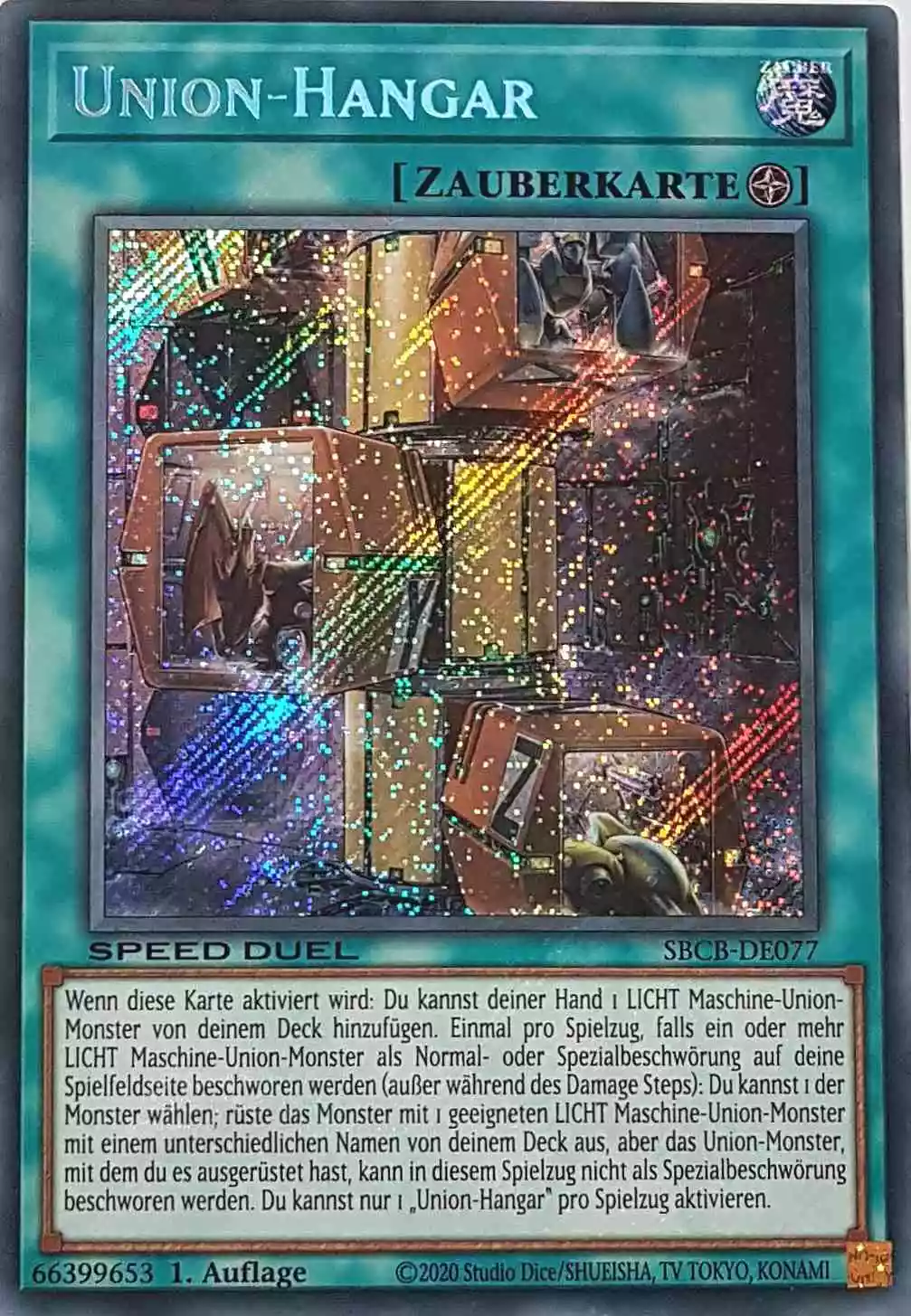 Union-Hangar SBCB-DE077-1 ist in Secret Rare Yu-Gi-Oh Karte aus Speed Duel Battle City Box 1. Auflage