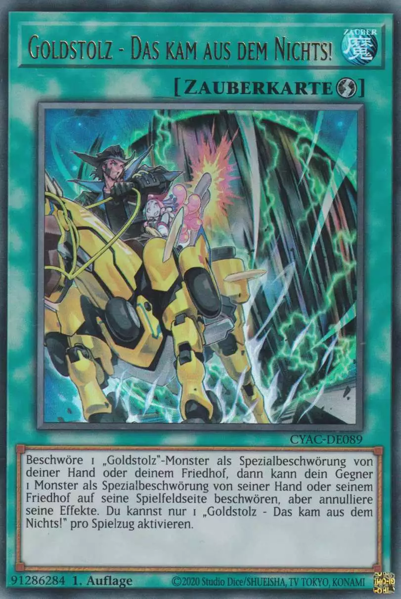 Goldstolz - Das kam aus dem Nichts! CYAC-DE089 ist in Ultra Rare Yu-Gi-Oh Karte aus Cyberstorm Access 1.Auflage